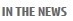 In The News